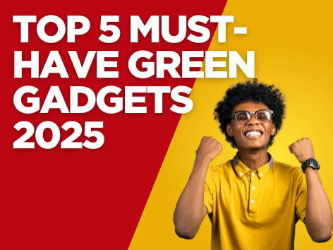 Top-5-Must-Have-Green-Gadgets-2025